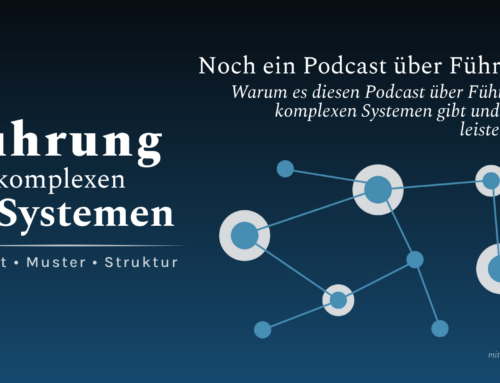 Noch ein Podcast über Führung?