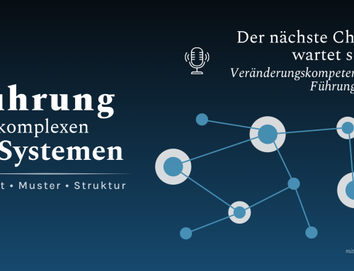 Veränderungskompetenz wird Führungssache