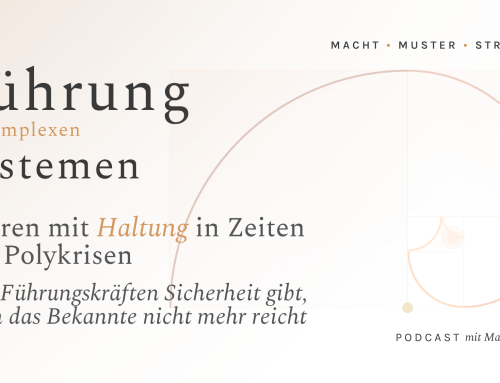 Führen mit Haltung in Zeiten von Polykrisen